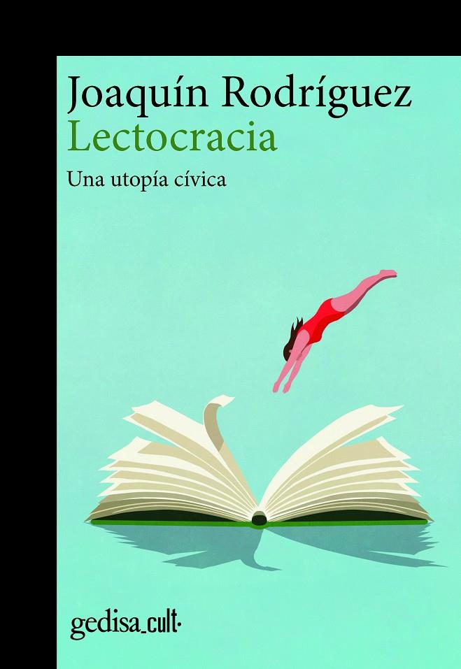 LECTOCRACIA | 9788419406231 | RODRÍGUEZ LÓPEZ, JOAQUÍN | Galatea Llibres | Llibreria online de Reus, Tarragona | Comprar llibres en català i castellà online