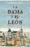 DAMA Y EL LEON, LA | 9788408062622 | CASANOVA, CLAUDIA | Galatea Llibres | Llibreria online de Reus, Tarragona | Comprar llibres en català i castellà online
