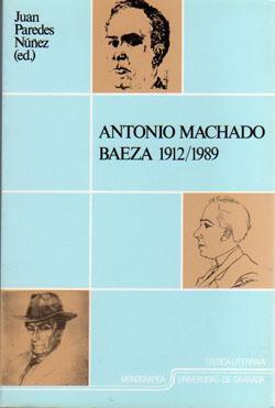 ANTONIO MACHADO : BAEZA : 1912-1989 | 9788433815484 | Anónimas y colectivas | Galatea Llibres | Llibreria online de Reus, Tarragona | Comprar llibres en català i castellà online