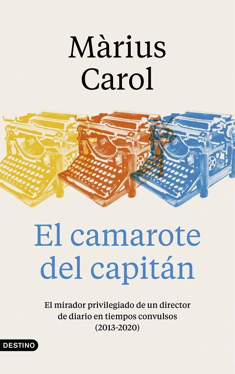 EL CAMAROTE DEL CAPITÁN | 9788423359240 | CAROL, MÀRIUS | Galatea Llibres | Llibreria online de Reus, Tarragona | Comprar llibres en català i castellà online