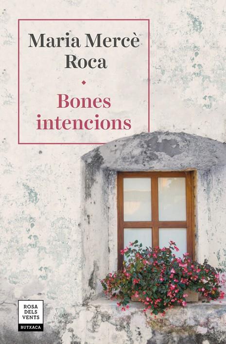BONES INTENCIONS | 9788417627287 | ROCA, MARIA MERCÈ | Galatea Llibres | Llibreria online de Reus, Tarragona | Comprar llibres en català i castellà online