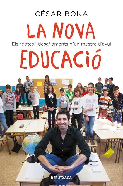 LA NOVA EDUCACIÓ | 9788418132582 | BONA, CÉSAR | Galatea Llibres | Llibreria online de Reus, Tarragona | Comprar llibres en català i castellà online