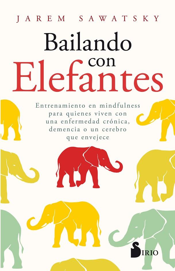 BAILANDO CON ELEFANTES | 9788417399993 | SAWATSKY, JAREM | Galatea Llibres | Llibreria online de Reus, Tarragona | Comprar llibres en català i castellà online
