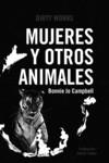 MUJERES Y OTROS ANIMALES | 9788419288349 | CAMPBELL, BONNIE JO | Galatea Llibres | Llibreria online de Reus, Tarragona | Comprar llibres en català i castellà online