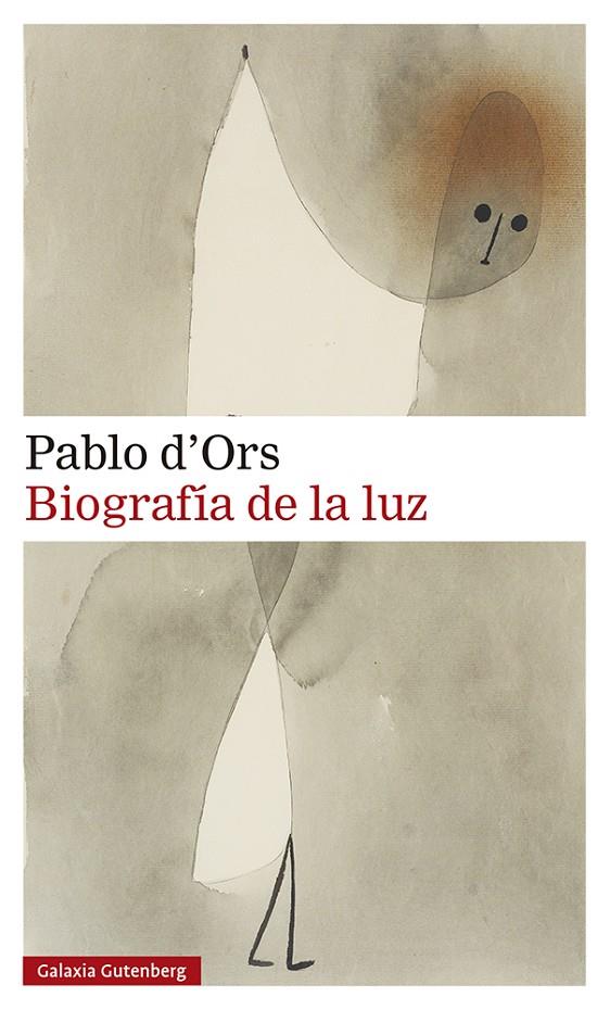 BIOGRAFÍA DE LA LUZ | 9788418526138 | D'ORS, PABLO | Galatea Llibres | Llibreria online de Reus, Tarragona | Comprar llibres en català i castellà online