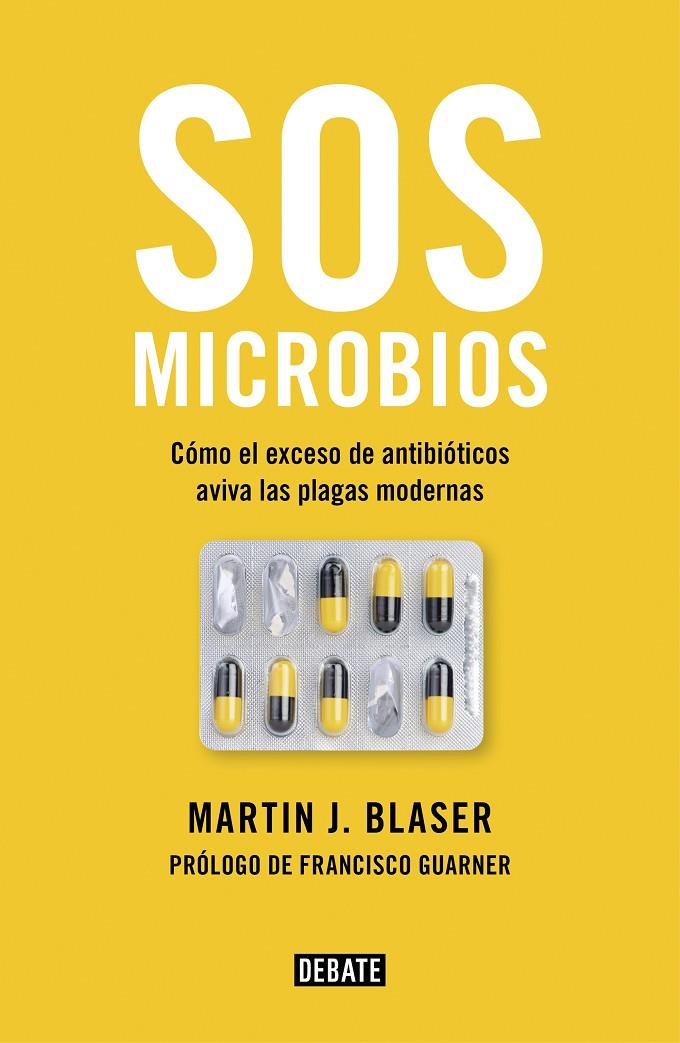 SOS MICROBIOS | 9788499928906 | BLASER, MARTIN J. | Galatea Llibres | Llibreria online de Reus, Tarragona | Comprar llibres en català i castellà online