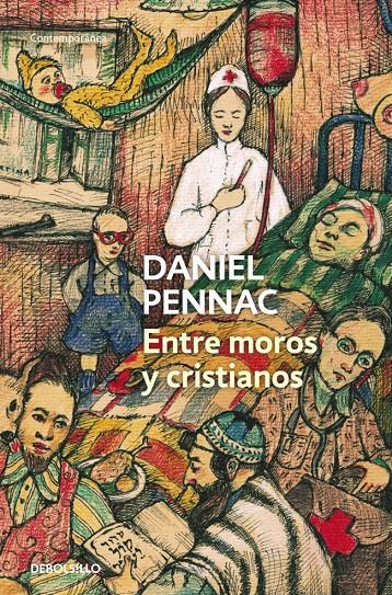 ENTRE MOROS Y CRISTIANOS | 9788490322482 | PENNAC, DANIEL | Galatea Llibres | Llibreria online de Reus, Tarragona | Comprar llibres en català i castellà online