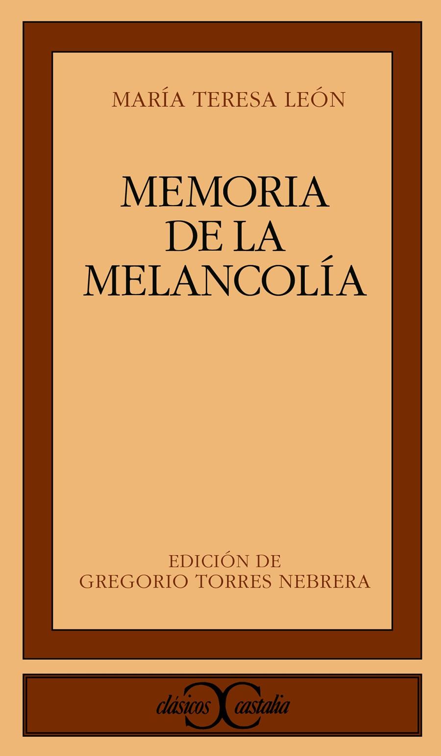 MEMORIA DE LA MELANCOLIA | 9788470398322 | LEON, MARIA TERESA | Galatea Llibres | Llibreria online de Reus, Tarragona | Comprar llibres en català i castellà online