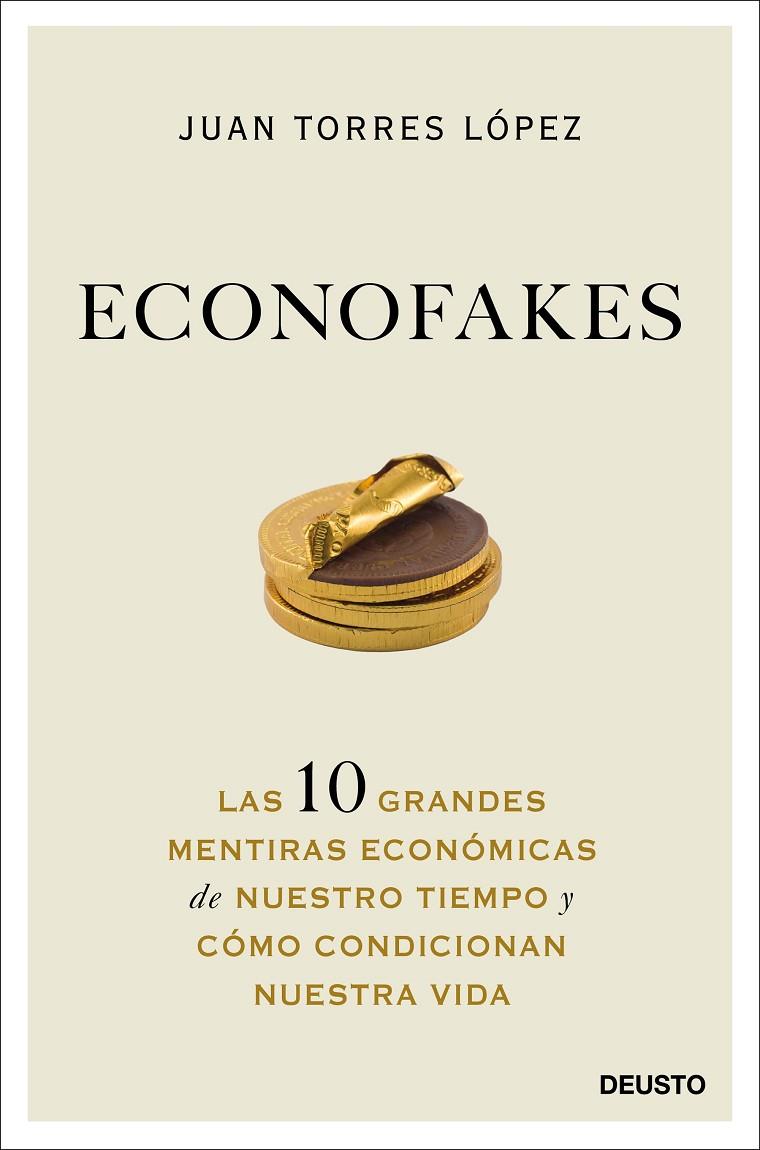 ECONOFAKES | 9788423432813 | TORRES LÓPEZ, JUAN | Galatea Llibres | Llibreria online de Reus, Tarragona | Comprar llibres en català i castellà online