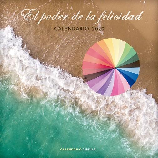 CALENDARIO EL PODER DE LA FELICIDAD 2020 | 9788448026103 | AA. VV. | Galatea Llibres | Llibreria online de Reus, Tarragona | Comprar llibres en català i castellà online