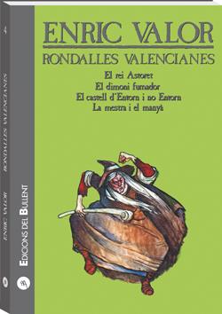 RONDALLES VALENCIANES VOL 4 | 9788489663442 | VALOR, ENRIC | Galatea Llibres | Librería online de Reus, Tarragona | Comprar libros en catalán y castellano online