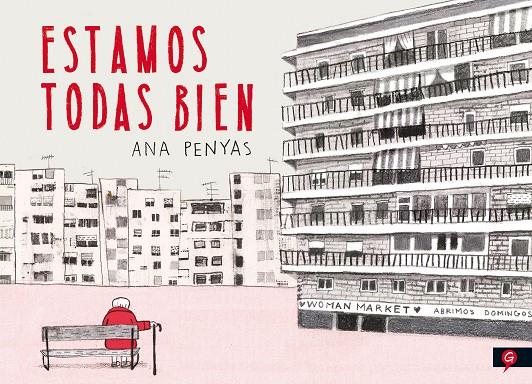 ESTAMOS TODAS BIEN | 9788416131341 | PENYAS, ANA | Galatea Llibres | Llibreria online de Reus, Tarragona | Comprar llibres en català i castellà online