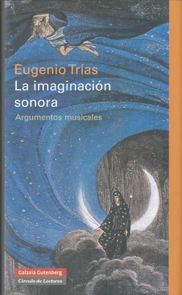 IMAGINACION SONORA | 9788481098808 | TRIAS, EUGENIO | Galatea Llibres | Llibreria online de Reus, Tarragona | Comprar llibres en català i castellà online