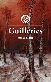 GUILLERIES | 9788412435269 | GARCIA, FERRAN | Galatea Llibres | Llibreria online de Reus, Tarragona | Comprar llibres en català i castellà online