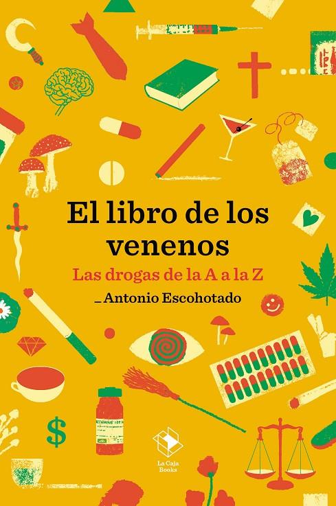 EL LIBRO DE LOS VENENOS | 9788417496678 | ESCOHOTADO, ANTONIO | Galatea Llibres | Llibreria online de Reus, Tarragona | Comprar llibres en català i castellà online