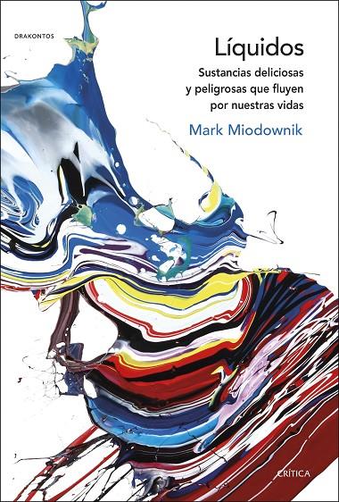 LÍQUIDOS | 9788491991816 | MIODOWNIK, MARK | Galatea Llibres | Llibreria online de Reus, Tarragona | Comprar llibres en català i castellà online