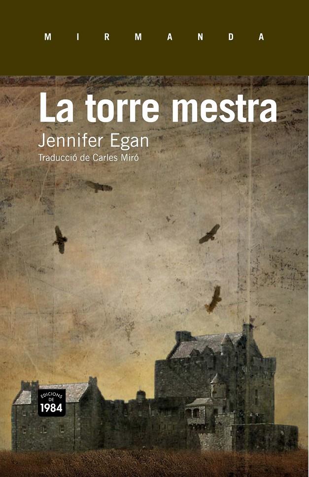 LA TORRE MESTRA | 9788415835172 | EGAN, JENNIFER | Galatea Llibres | Llibreria online de Reus, Tarragona | Comprar llibres en català i castellà online