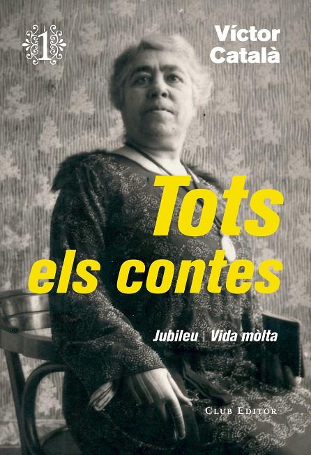 TOTS ELS CONTES VOL. 1 | 9788473292276 | CATALA, VICTOR | Galatea Llibres | Llibreria online de Reus, Tarragona | Comprar llibres en català i castellà online