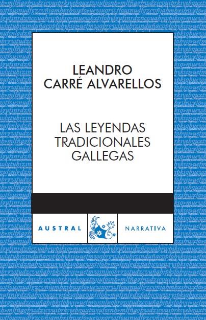 LEYENDAS TRADICIONALES GALLEGAS | 9788467024050 | CARRE ALVARELLOS, LEANDRO | Galatea Llibres | Llibreria online de Reus, Tarragona | Comprar llibres en català i castellà online