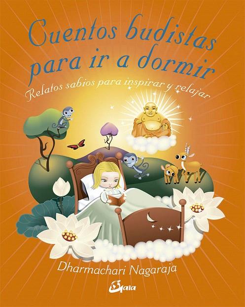 CUENTOS BUDISTAS PARA IR A DORMIR | 9788484456902 | NAGARAJA, DHARMACHARI | Galatea Llibres | Llibreria online de Reus, Tarragona | Comprar llibres en català i castellà online