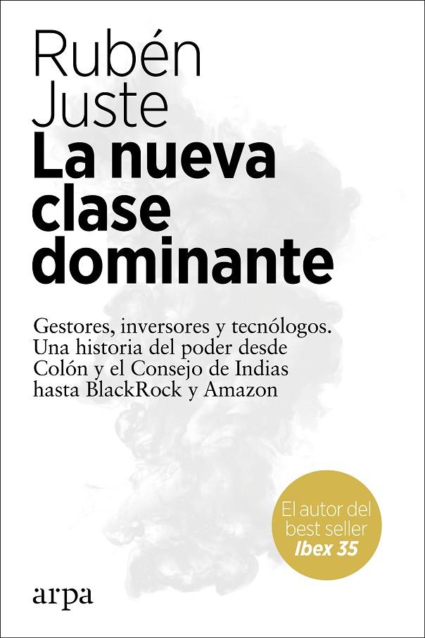 LA NUEVA CLASE DOMINANTE | 9788417623647 | JUSTE, RUBÉN | Galatea Llibres | Llibreria online de Reus, Tarragona | Comprar llibres en català i castellà online