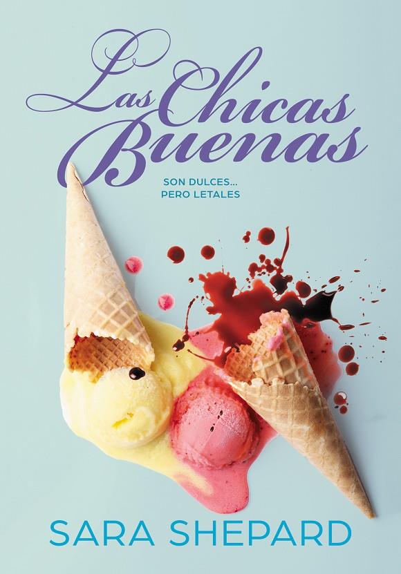 LAS CHICAS BUENAS | 9788417671532 | SHEPARD, SARA | Galatea Llibres | Llibreria online de Reus, Tarragona | Comprar llibres en català i castellà online