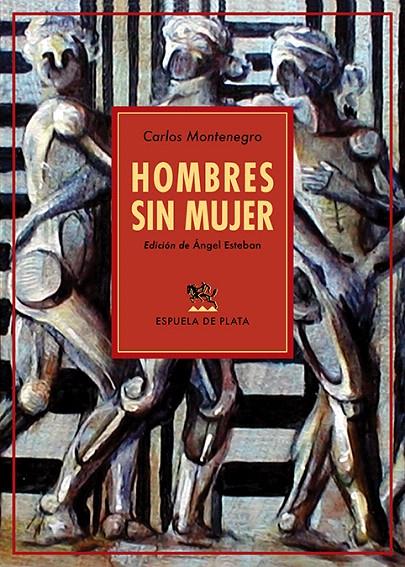 HOMBRES SIN MUJER | 9788418153310 | MONTENEGRO, CARLOS | Galatea Llibres | Llibreria online de Reus, Tarragona | Comprar llibres en català i castellà online