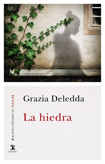 LA HIEDRA | 9788437643175 | DELEDDA, GRAZIA | Galatea Llibres | Llibreria online de Reus, Tarragona | Comprar llibres en català i castellà online