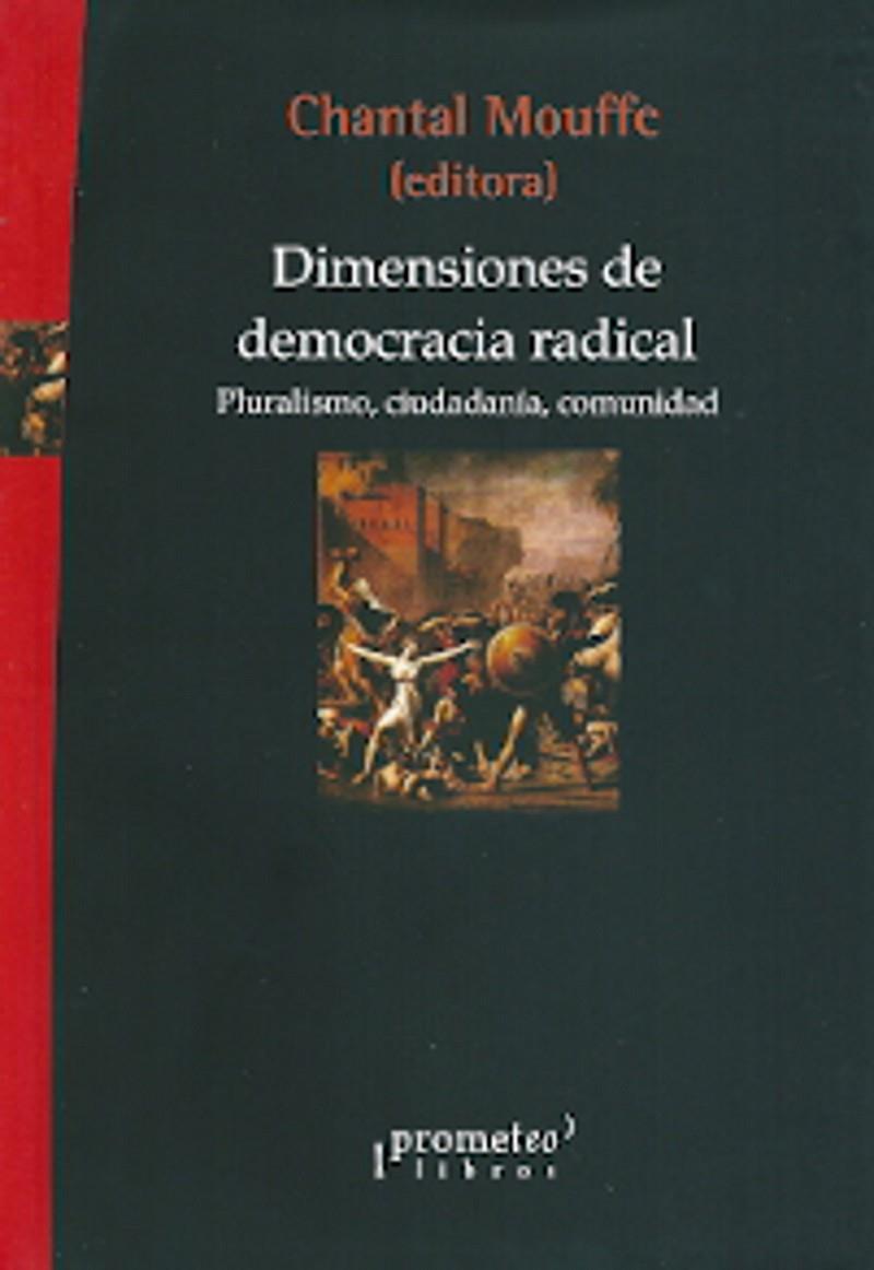 DIMENSIONES DE DEMOCRACIA RADICAL | 9789875745551 | MOUFFE, CHANTAL | Galatea Llibres | Llibreria online de Reus, Tarragona | Comprar llibres en català i castellà online