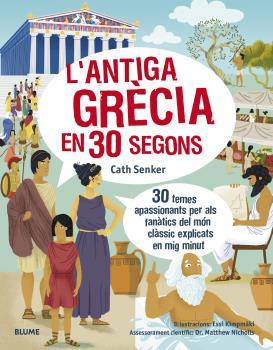 30 SEGONS. L'ANTIGA GRÈCIA | 9788418459610 | SENKER, CATH | Galatea Llibres | Llibreria online de Reus, Tarragona | Comprar llibres en català i castellà online