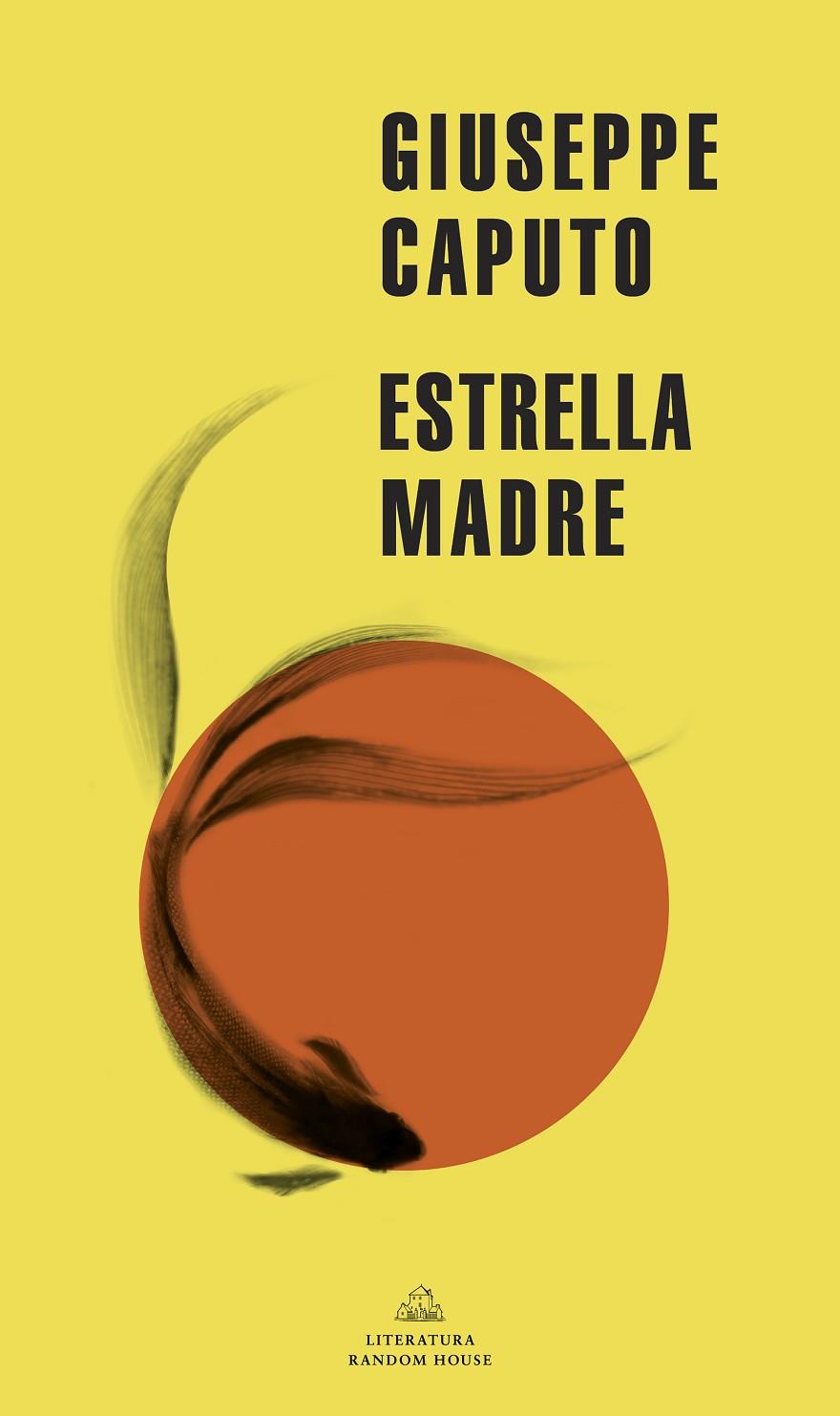 ESTRELLA MADRE | 9788439738930 | CAPUTO, GIUSEPPE | Galatea Llibres | Llibreria online de Reus, Tarragona | Comprar llibres en català i castellà online