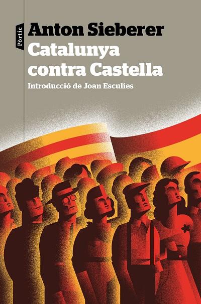 CATALUNYA CONTRA CASTELLA | 9788498094749 | SIEBERER, ANTON | Galatea Llibres | Llibreria online de Reus, Tarragona | Comprar llibres en català i castellà online