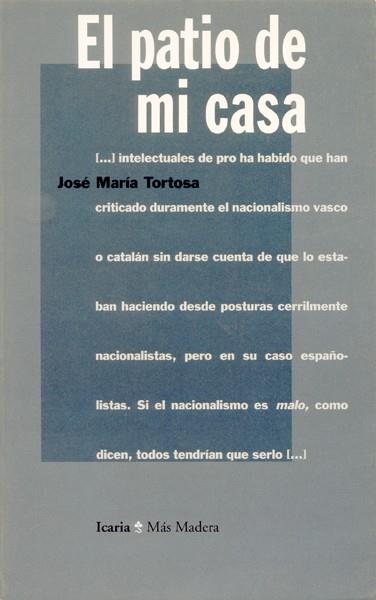 PATIO DE MI CASA,EL | 9788474262827 | TORTOSA,JOSE MARIA | Galatea Llibres | Llibreria online de Reus, Tarragona | Comprar llibres en català i castellà online