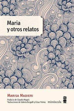 MARIA Y OTROS RELATOS | 9788412211160 | MADIERI, MARISA | Galatea Llibres | Llibreria online de Reus, Tarragona | Comprar llibres en català i castellà online