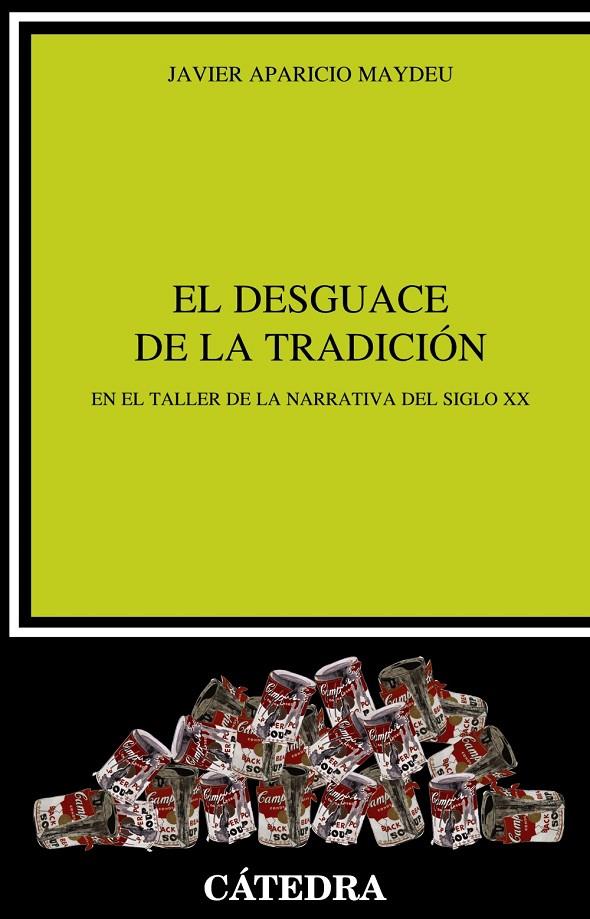 EL DESGUACE DE LA TRADICIÓN | 9788437638904 | APARICIO MAYDEU, JAVIER | Galatea Llibres | Llibreria online de Reus, Tarragona | Comprar llibres en català i castellà online