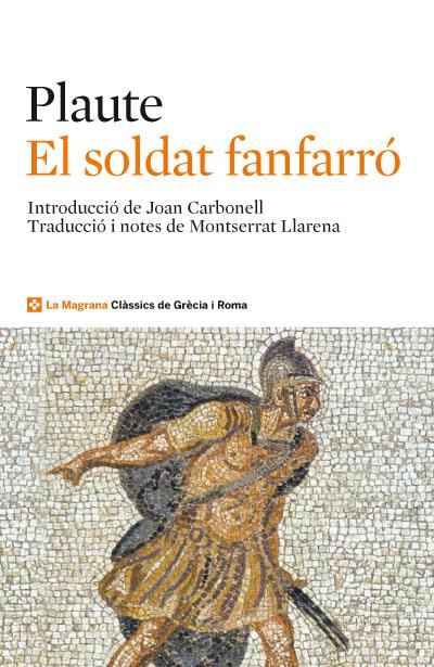 EL SOLDAT FANFARRO | 9788482645643 | PLAUTE | Galatea Llibres | Librería online de Reus, Tarragona | Comprar libros en catalán y castellano online