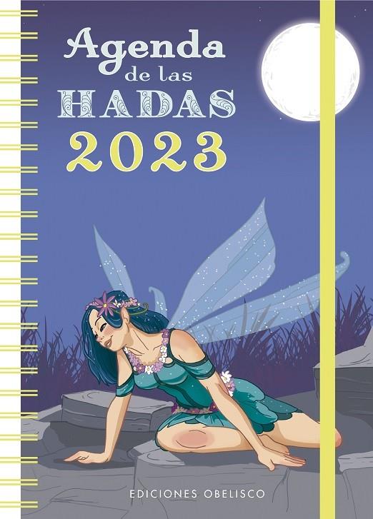 AGENDA DE LAS HADAS 2023 | 9788491118657 | Galatea Llibres | Llibreria online de Reus, Tarragona | Comprar llibres en català i castellà online