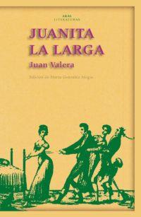 JUANITA LA LARGA | 9788446022442 | VALERA, JUAN | Galatea Llibres | Llibreria online de Reus, Tarragona | Comprar llibres en català i castellà online