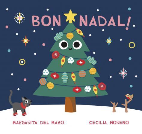 BON NADAL! | 9788418609930 | DEL MAZO, MARGARITA | Galatea Llibres | Llibreria online de Reus, Tarragona | Comprar llibres en català i castellà online