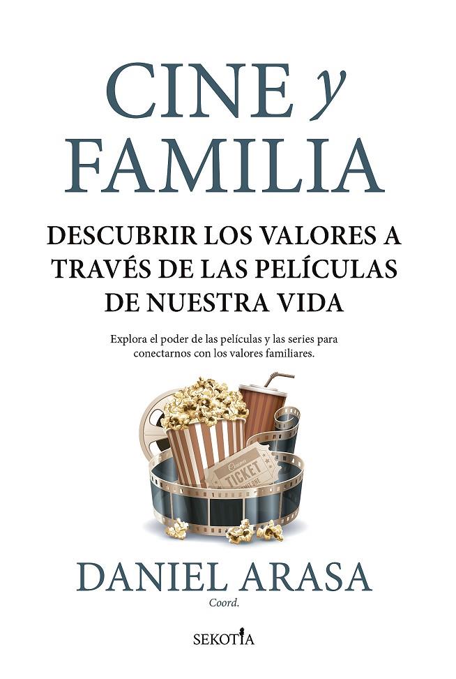 CINE Y FAMILIA | 9788418414657 | ARASA, DANIEL | Galatea Llibres | Llibreria online de Reus, Tarragona | Comprar llibres en català i castellà online