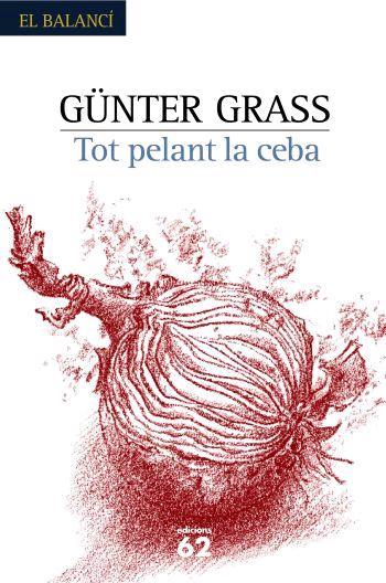 TOT PELANT LA CEBA | 9788429759754 | GRASS, GUNTER | Galatea Llibres | Llibreria online de Reus, Tarragona | Comprar llibres en català i castellà online