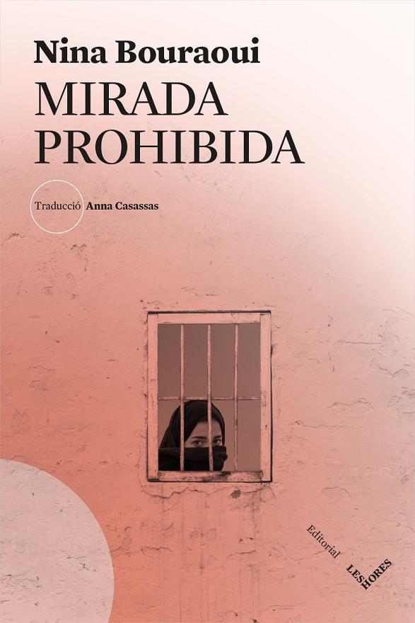 MIRADA PROHIBIDA | 9788494904974 | BOURAOUI, NINA | Galatea Llibres | Llibreria online de Reus, Tarragona | Comprar llibres en català i castellà online