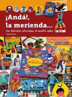 ANDA!, LA MERIENDA | 9788494699528 | PIZARRO, VICENTE | Galatea Llibres | Llibreria online de Reus, Tarragona | Comprar llibres en català i castellà online