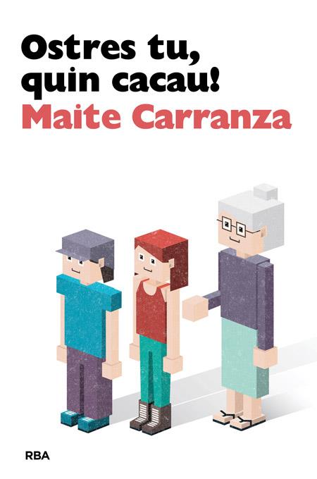 OSTRES TU, QUIN CACAU! | 9788482647142 | CARRANZA, MAITE | Galatea Llibres | Llibreria online de Reus, Tarragona | Comprar llibres en català i castellà online