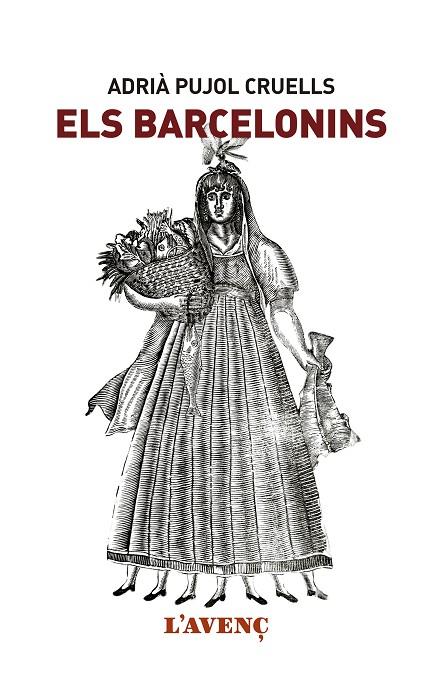 ELS BARCELONINS | 9788416853151 | PUJOL CRUELLS, ADRIà | Galatea Llibres | Llibreria online de Reus, Tarragona | Comprar llibres en català i castellà online