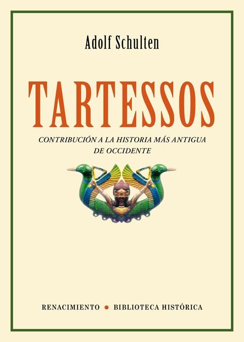 TARTESSOS | 9788484722403 | SCHULTEN, ADOLF | Galatea Llibres | Llibreria online de Reus, Tarragona | Comprar llibres en català i castellà online