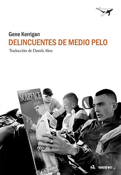 DELINCUENTES DE MEDIO PELO | 9788494378263 | KERRIGAN, GENE | Galatea Llibres | Llibreria online de Reus, Tarragona | Comprar llibres en català i castellà online