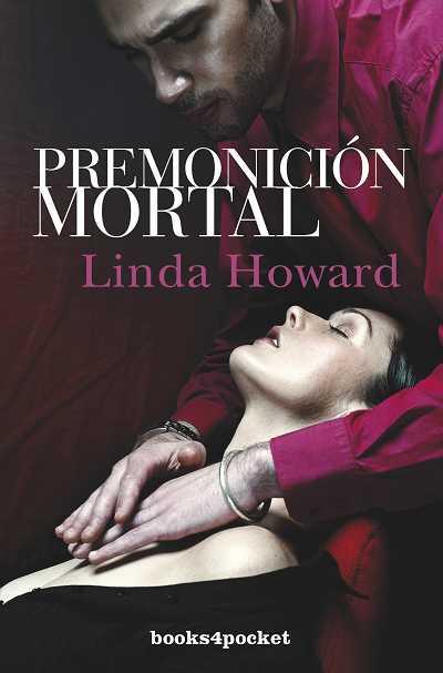 PREMONICION MORTAL | 9788496829473 | HOWARD, LINDA | Galatea Llibres | Llibreria online de Reus, Tarragona | Comprar llibres en català i castellà online