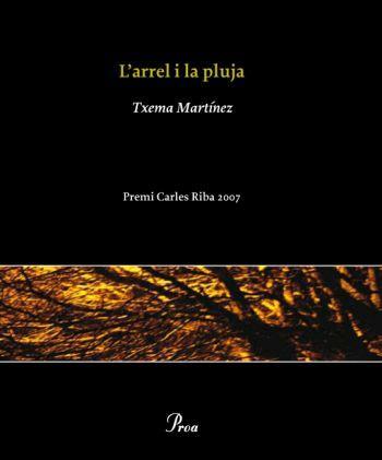 ARREL I LA PLUJA, L' | 9788484371694 | MARTINEZ, TXEMA | Galatea Llibres | Llibreria online de Reus, Tarragona | Comprar llibres en català i castellà online