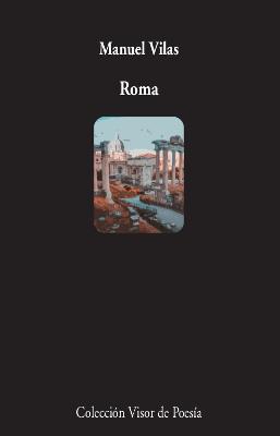 ROMA | 9788498954159 | VILAS, MANUEL | Galatea Llibres | Llibreria online de Reus, Tarragona | Comprar llibres en català i castellà online